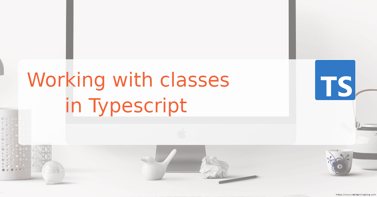 Classes in TypeScript